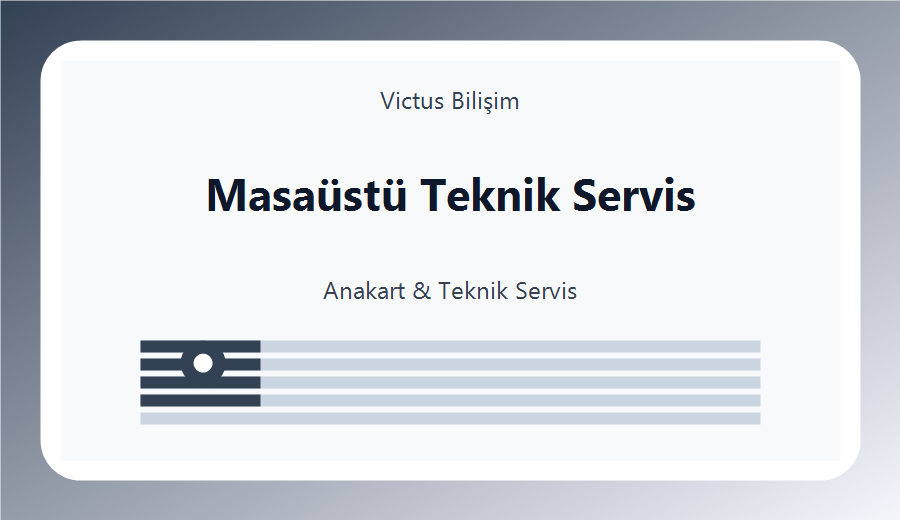 Masaüstü Teknik Servis